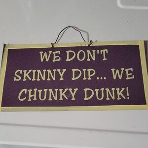 Brown and Yellow Chunky Dunk Sign